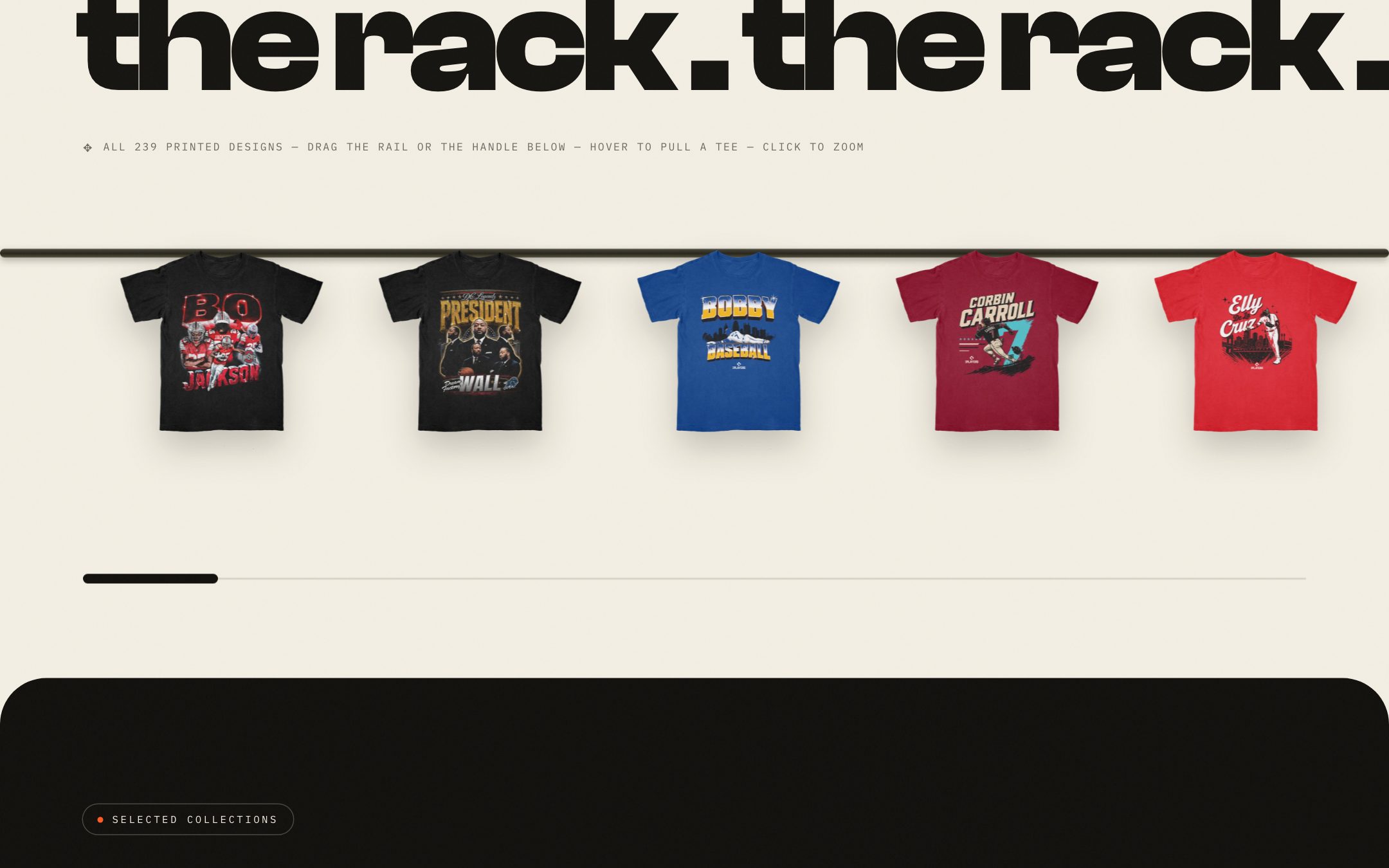 The rack: 239 printed tees on a draggable rail